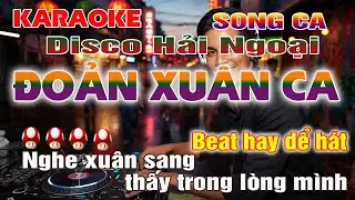 Đoản Xuân Ca Karaoke Song ca Disco Hải ngoại Beat Hay trực tuyến 2026