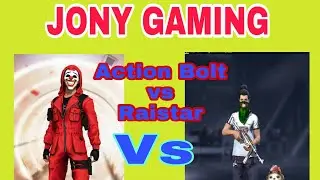 [[ Raistar ]] VS [[ Action Bolt ]]  Free Fire Bast phone player challnge