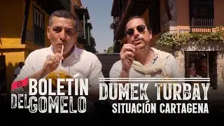 El Bolet&iacute;n del Gomelo - Dumek Turbay sobre Cartagena