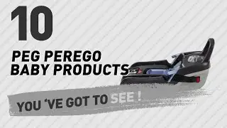 Peg Perego Baby Products Video Collection // New & Popular 2017