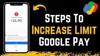 How to Increase GPay Limit !