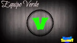 Equipo Verde Cancion Oficial - Versus de Salones