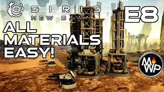 Osiris New Dawn Gameplay 2022 | Ep8 Easy Materials!