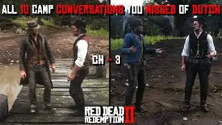 All 10 Camp Conversations You Missed Of Dutch In Chapter 3 In Red Dead Redemption 2