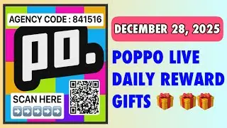 HIRING POPPO LIVE APP | DEC 28, 2025 DAILY REWARD GIFTS 🎁