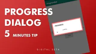 Android Development Tutorial | Progress Dialog -Android Studio | 5 MINUTES TIP |Digital Seth