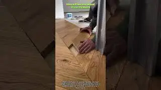 How a Flawless Wood Floor Is Made