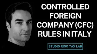 Controlled Foreign Corporation (CFC) rules In Italy