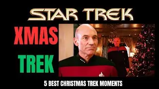 A Star Trek Christmas: Five Best Sci-Fi Holiday Moments