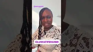 YORUBA NAMES SERIES 1: OLUWAFIFEHANMI. Beautiful Yoruba names for you. Follow this page🙏 #fyp