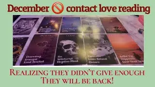 December📵contact❤️reading|Their seeing the errors of their ways #tarot #nocontactreading #allsigns 