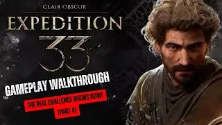 Expedition 33  &ndash; The Real Challenge Begins Now! [Part 4]