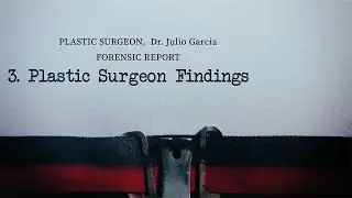 Plastic Surgeon Forensic Report for SLT