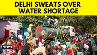 Delhi Water Crisis | Supreme Court Wants To Know Waste Control Measures | Heatwave | N18V