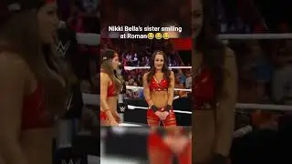 Nikki Bella&rsquo;s sister smiling at Roman#wweedit #wwe #romanreigns #nikibella
