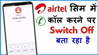 Airtel Sim Incoming Call Switch Off Problem | Sim On But Switch Off Airtel