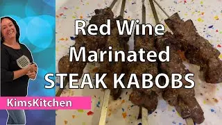 The best STEAK KABOBS on the Grill | Red Wine Marinade | Easy Weeknight Meals | Food Prep