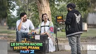 Lie Detector Machine Testing Part 2 | Humanitarians