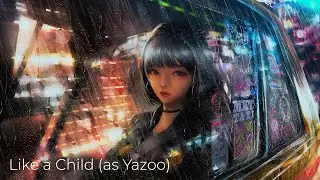 Like a Child (as Yazoo)