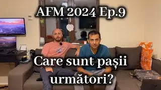AFM Casa Verde 2024 - Ep.9 Etapele următoare după finalizarea sesiunilor de &icirc;nscriere
