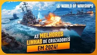 As MELHORES LINHAS de CRUZADORES para se PESQUISAR no WORLD OF WARSHIPS em 2024!