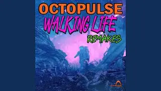 Walking Life (Remake Mix)