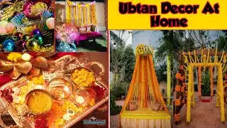 Ubtan Decoration at Home only in 1500 Rs  | Cousin's Ubtan | Mayion Decoration | Alvians Magic