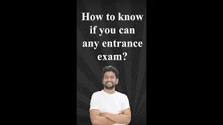 How to know If you can crack an entrance exam? #Shorts
