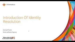 Introduction to Informatica Identity Resolution