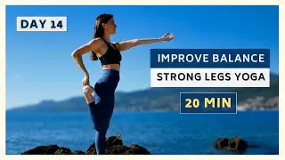 20 Min Balance Yoga for Beginners | Strong, Stable Legs Flow | Day 14