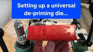 How to set up a Lee Universal De-Priming Die - Review