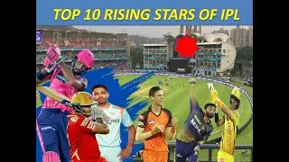 The Top 10 Rising Stars of IPL I Top 10 Young Guns of IPL 2023: Rising Stars to Watch Out For I live