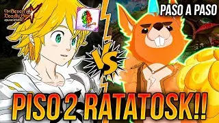 BESTIA DEMONIACA RATATOSK PISO 2 SUPERADO!!! 📈 GUÍA COMPLETA! 🙂| Seven Deadly Sins: Grand Cross