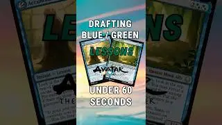 How to Draft Blue/Green Lessons In Avatar  #draft #mtg #avatarthelastairbender