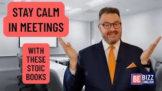 How to Stay Calm in English Meetings &mdash; The Stoic Way to Speak Confidently at Work