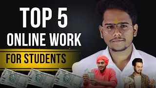 Top 5 Online Income Source For Students | घर बैठें पैसे कमाए |  @examwalebhaiya 