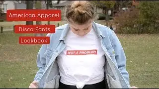 American Apparel Disco Pants Lookbook | Casual VS. Going Out