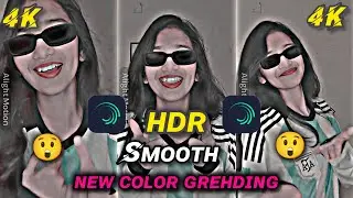 Ice Blue Effect HDR | New Color Greding | Alight Motion | ✅