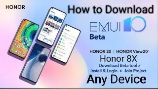 How Install Emui 10  Beta  Update for  Huawei Honor  Devices