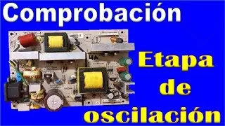 Método de comprobación etapa oscilación de fuente conmutada*