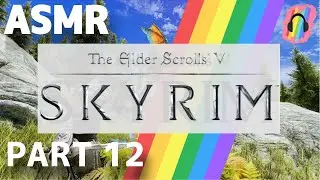 ASMR: Skyrim - Modded - Part 12 - Ghostly Apparations!