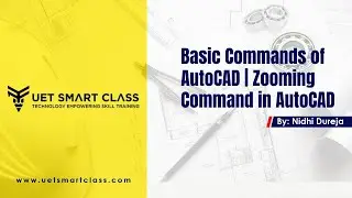 Basic Commands of AutoCAD | Zooming Command in AutoCAD