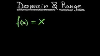 Domain and Range of the Identity Function f(x)=x