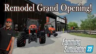 Dealership Remodel Grand Opening Time! | Bear Kreek Outdoor | Farming Simulator 22