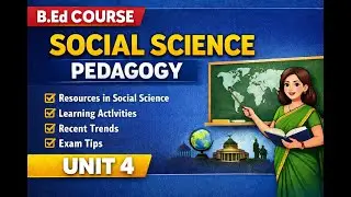 PEDAGOGY OF SOCIAL SCIENCE : UNIT 4 (1st SEMESTER ) #bednotes #andhrabed #andhrauniversity