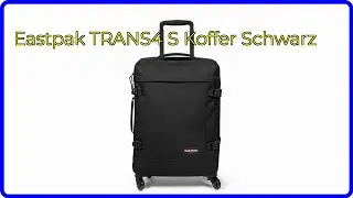 BEWERTUNG (2025): Eastpak TRANS4 S Koffer Schwarz. WESENTLICHE Einzelheiten