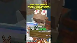 when your friend is super straightforward but your brain is rotten #vtuber #smallstreamer #minecraft