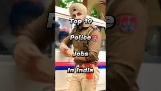 Top 10 Police Jobs In India #shorts