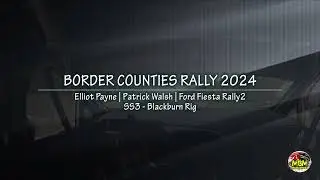 Border Counties Rally 2024 - Elliot Payne - Onboard SS3