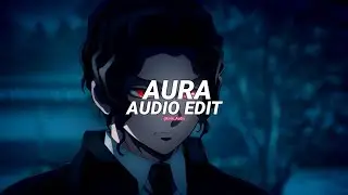 aura (slowed) - ogryzek [edit audio]
